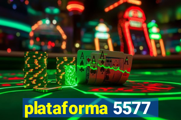 plataforma 5577